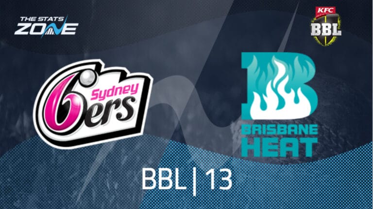 Sydney Sixers vs Brisbane Heat Preview & Prediction | BBL|13 | Final