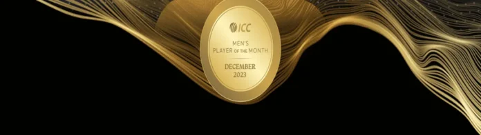 ICC Announces Player Of The Month For December 2023