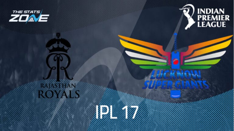 Rajasthan Royals vs Lucknow Super Giants Preview & Prediction | IPL 2024 | League Stage