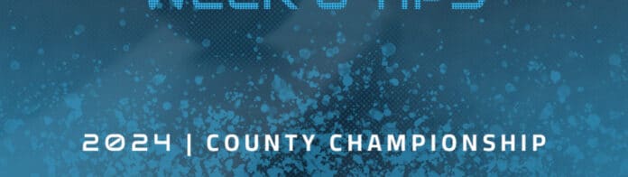 2024 County Championship Tips – Round 8