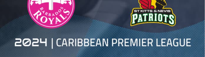 Barbados Royals vs St Kitts and Nevis Patriots Preview & Prediction | 2024 Caribbean Premier League | League Stage